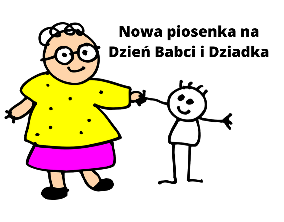 Dzień Babci i Dziadka – Piosenka “Babcia i Dziadek lubią zabawę”